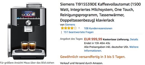 Siemens TI915539DE Kaffeevollautomat (1500 Watt, Integriertes Milchsystem, One Touch, Reinigungsprogramm, Tassenwärmer, Doppeltassenbezug) - jetzt 14% billiger Siemens TI915539DE Kaffeevollautomat (1500 Watt, Integriertes Milchsystem, One Touch, Reinigungsprogramm, Tassenwärmer, Doppeltassenbezug) - jetzt 14% billiger