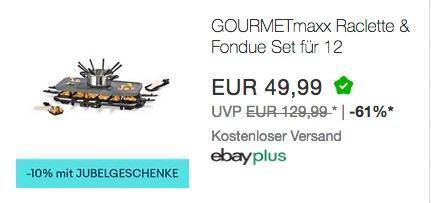 Ebay - 10% Rabatt auf ausgewählte Artikel bis zum 19.12.18: z.B. GOURMETmaxx Raclette & Fondue Set für 12 Personen - jetzt 10% billiger