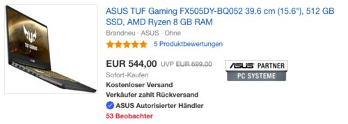 ASUS TUF FX505DY-BQ052 15.6" Gaming Notebook (AMD Ryzen 5 3550H, 512 GB SSD, 8 GB RAM, AMD Radeon RX 560X) ASUS TUF FX505DY-BQ052 15.6" Gaming Notebook (AMD Ryzen 5 3550H, 512 GB SSD, 8 GB RAM, AMD Radeon RX 560X)