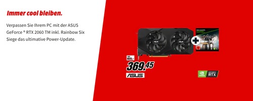 ASUS GeForce® RTX 2060 SUPER Dual Evo V2 OC 8GB Grafikkarte inkl. Spielecode für "Rainbow Six Siege Gold Edition" ASUS GeForce® RTX 2060 SUPER Dual Evo V2 OC 8GB Grafikkarte inkl. Spielecode für "Rainbow Six Siege Gold Edition"