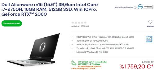 Dell Alienware m15 Gaming-Laptop (15.6") 39,6cm (i7-9750H, 16GB RAM, 512GB SSD, Win 10Pro, GeForce RTX 2060) Dell Alienware m15 Gaming-Laptop (15.6") 39,6cm (i7-9750H, 16GB RAM, 512GB SSD, Win 10Pro, GeForce RTX 2060)