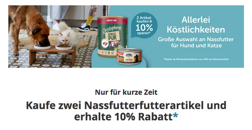 ZooRoyal.de - 10% Rabatt ab einem Kauf von 2 Nassfutterfutterartikeln, gilt ab 49 Mindestbestellwert ZooRoyal.de - 10% Rabatt ab einem Kauf von 2 Nassfutterfutterartikeln, gilt ab 49 Mindestbestellwert