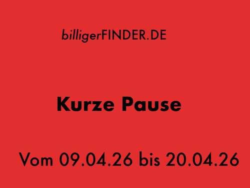 Billigerfinder.de - Kurze Pause vom 09.04.26 bis 20.04.26